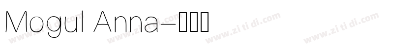 Mogul Anna字体转换